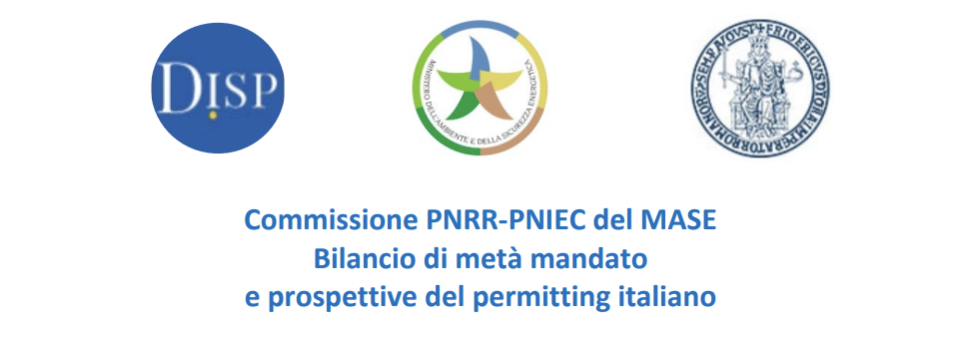 Commissione PNRR-PNIEC del MASE. Bilancio di metà mandato e prospettive del permitting italiano